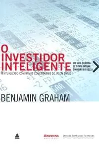 Livro Investidor Inteligente, O - Um Guia Pratico De Como Ganhar Dinheiro Na - Resumo, Resenha, PDF, etc.