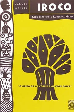 Livro Iroco - Coleção Orixas - Resumo, Resenha, PDF, etc.