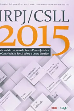Livro IRPJ/ CSLL 2015 - Resumo, Resenha, PDF, etc.