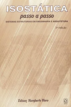 Livro Isostática Passo a Passo. Sistemas Estruturais em Engenharia e Arquitetura - Resumo, Resenha, PDF, etc.