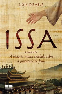 Livro Issa. A História Nunca Revelada Sobre a Juventude de Jesus - Resumo, Resenha, PDF, etc.