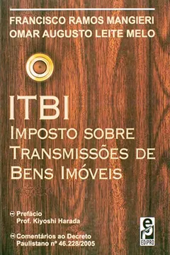 Livro ITBI. Imposto Sobre Transmissões De Bens Imóveis - Resumo, Resenha, PDF, etc.