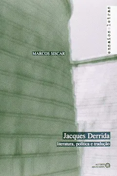 Livro Jacques Derrida. Literatura, Política e Tradução - Resumo, Resenha, PDF, etc.