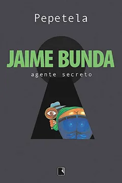 Livro Jaime Bunda - Resumo, Resenha, PDF, etc.