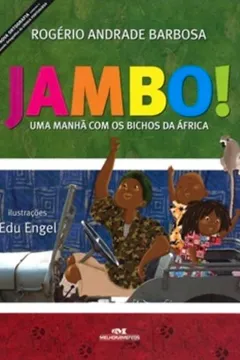 Livro Jambo! Uma Manhã Com Os Bichos Da África - Resumo, Resenha, PDF, etc.