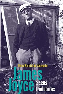 Livro James Joyce e Seus Tradutores - Resumo, Resenha, PDF, etc.