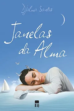 Livro Janelas da Alma - Resumo, Resenha, PDF, etc.