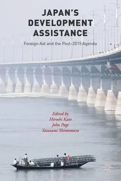 Livro Japan S Development Assistance: Foreign Aid and the Post-2015 Agenda - Resumo, Resenha, PDF, etc.