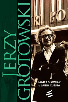 Livro Jerzy Grotowski - Resumo, Resenha, PDF, etc.