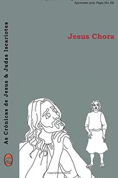 Livro Jesus Chora - Resumo, Resenha, PDF, etc.