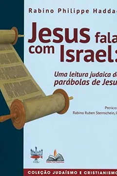 Livro Jesus Fala com Israel. Uma Leitura Judaica de Parábolas de Jesus - Resumo, Resenha, PDF, etc.