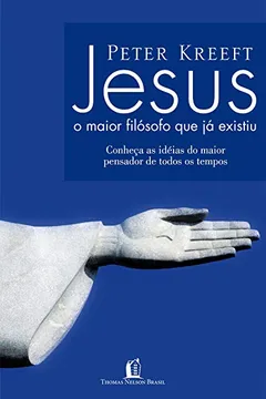Livro Jesus O Maior Filósofo Que Já Existiu - Resumo, Resenha, PDF, etc.