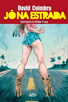 Livro Jô Na Estrada - Resumo, Resenha, PDF, etc.