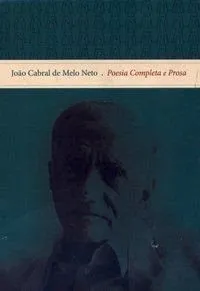 Livro Joao Cabral De Melo Neto - Obra Completa - Resumo, Resenha, PDF, etc.