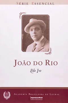 Livro Joao Do Rio - Série Essêncial - Resumo, Resenha, PDF, etc.