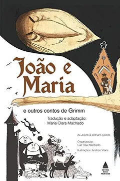 Livro João e Maria e Outros Contos - Resumo, Resenha, PDF, etc.