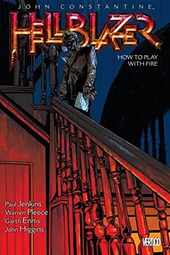 Livro John Constantine, Hellblazer Vol. 12: How to Play with Fire - Resumo, Resenha, PDF, etc.