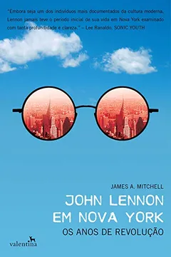 Livro John Lennon em Nova York - Resumo, Resenha, PDF, etc.