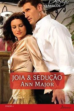 Capa do livro Joia & Sedução Harlequin - Desejo Clássicos. Número 4