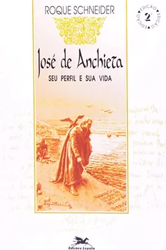 Livro José De Anchieta. Seu Perfil E Sua Vida - Resumo, Resenha, PDF, etc.