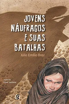 Capa do livro Jovens Naufragos E Suas Batalhas