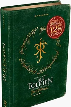 Livro J.R.R. Tolkien, o senhor da fantasia - Limited edition - 125 anos: Vamos para a terra média - Resumo, Resenha, PDF, etc.