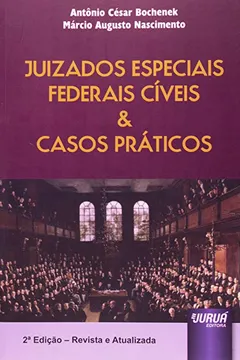 Livro Juizados Especiais Federais Civeis & Casos Praticos - Resumo, Resenha, PDF, etc.