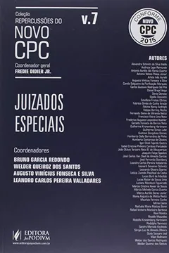Livro Juizados Especiais - Volume 7. Coleção Repercussões do Novo CPC - Resumo, Resenha, PDF, etc.