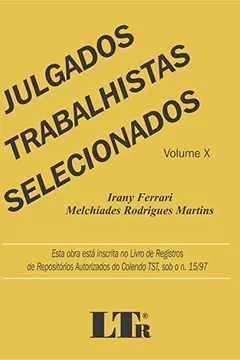 Livro Julgados Trabalhistas Selecionados - Volume X - Resumo, Resenha, PDF, etc.