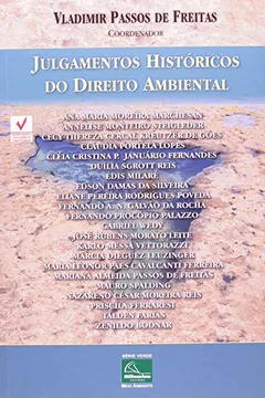 Livro Julgamentos Históricos Do Direito Ambiental - Resumo, Resenha, PDF, etc.