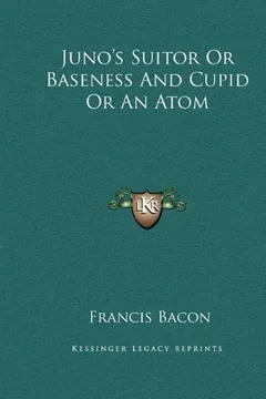 Livro Juno's Suitor or Baseness and Cupid or an Atom - Resumo, Resenha, PDF, etc.