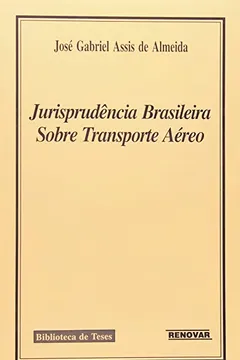 Livro Jurisprudencia Brasileira Sobre Transp Aereo - Resumo, Resenha, PDF, etc.