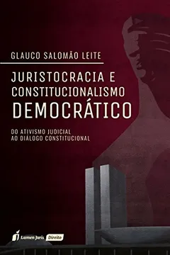 Livro Juristocracia e Constitucionalismo Democrático - Resumo, Resenha, PDF, etc.