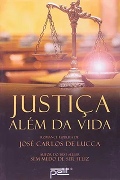 Livro Justica Alem Da Vida - Resumo, Resenha, PDF, etc.