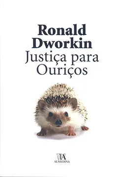 Livro Justiça Para Ouriços - Resumo, Resenha, PDF, etc.