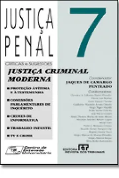 Livro Justiça Penal 7, Críticas e Sugestões - Resumo, Resenha, PDF, etc.