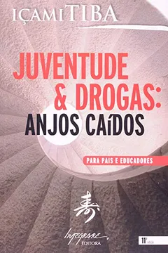 Livro Juventude & Drogas. Anjos Caídos - Resumo, Resenha, PDF, etc.