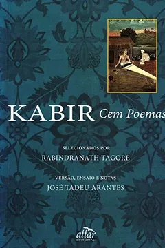 Livro Kabir Cem Poemas - Resumo, Resenha, PDF, etc.