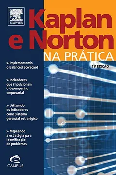 Livro Kaplan e Norton na Prática - Resumo, Resenha, PDF, etc.