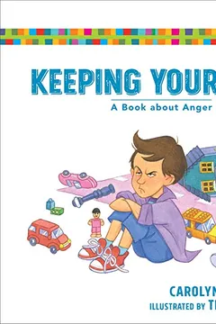 Livro Keeping Your Cool: A Book about Anger - Resumo, Resenha, PDF, etc.