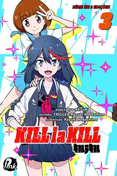 Livro Kill la Kill - Volume 3 - Resumo, Resenha, PDF, etc.