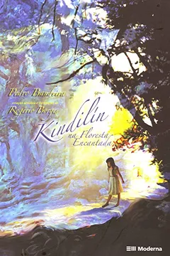 Livro Kindilin Na Floresta Encantada - Resumo, Resenha, PDF, etc.