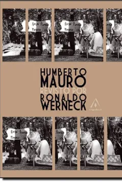 Livro Kiryrí Rendáua Toribóca Opé. Humberto Mauro Revisto por Ronaldo Werneck - Resumo, Resenha, PDF, etc.
