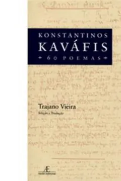 Capa do livro Konstantinos Kavafis 60 Poemas