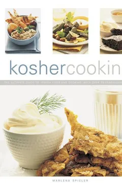 Livro Kosher Cooking: The Ultimate Guide to Jewish Food and Cooking with Over 75 Traditional Recipes - Resumo, Resenha, PDF, etc.