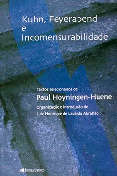 Livro Kuhn, Feyerabend E Incomensurabilidade - Resumo, Resenha, PDF, etc.