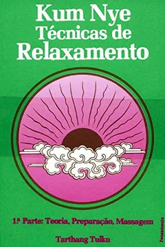 Livro Kum Nye - Tecnicas De Relaxamento - Resumo, Resenha, PDF, etc.