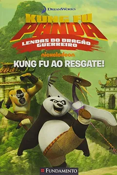 Livro Kung Fu Panda. Kung Fu ao Resgate - Resumo, Resenha, PDF, etc.