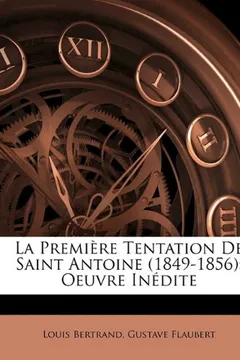 Livro La Premire Tentation de Saint Antoine (1849-1856): Oeuvre Indite - Resumo, Resenha, PDF, etc.