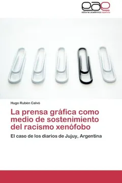 Livro La Prensa Grafica Como Medio de Sostenimiento del Racismo Xenofobo - Resumo, Resenha, PDF, etc.